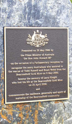 Plaque presented by the Prime Minister of Australia, Mr John Howard, in commemoration of the Beaconsfield Gold Mine Rescue.